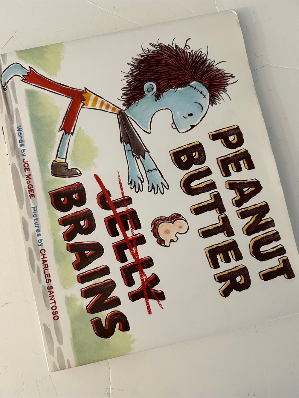 Peanut Butter & Brains: A Zombie Culinary Tale, by Joe McGee and Charles Santoso